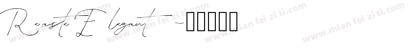 Reaste Elegant字体转换